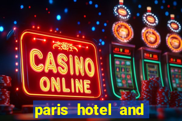 paris hotel and casino in las vegas