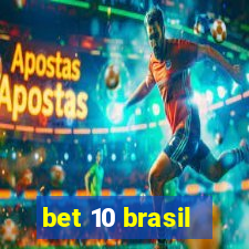 bet 10 brasil