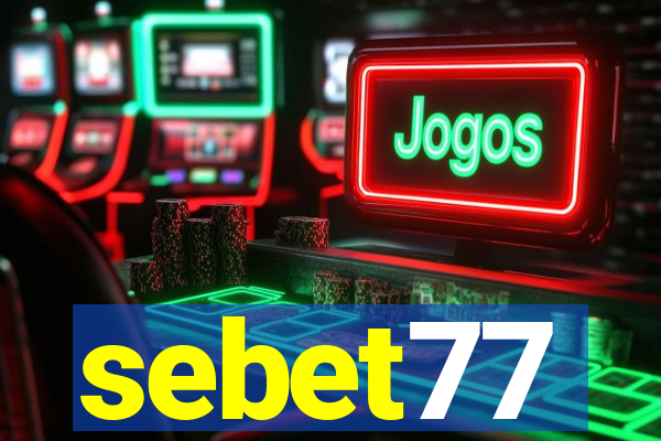 sebet77