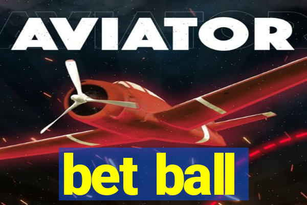 bet ball