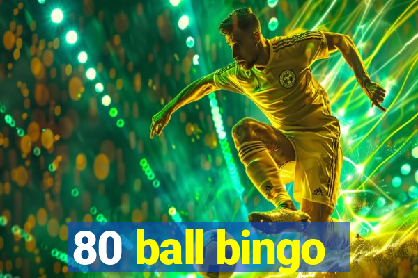 80 ball bingo