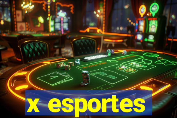 x esportes