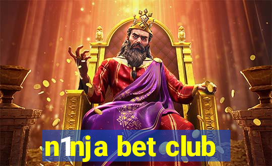 n1nja bet club