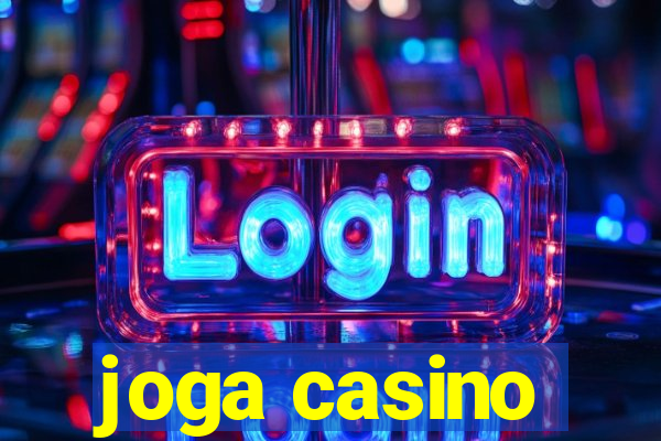 joga casino