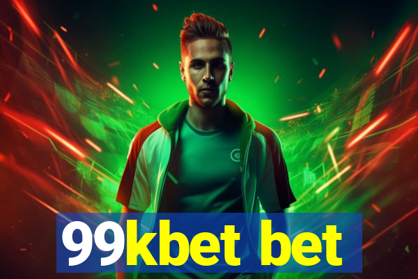 99kbet bet