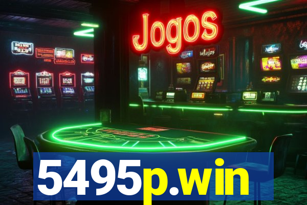 5495p.win