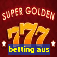 betting aus