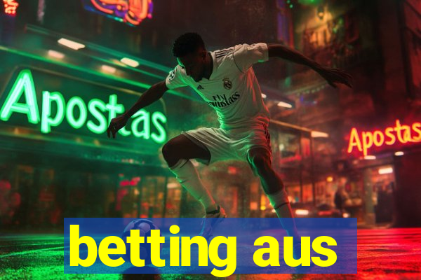 betting aus