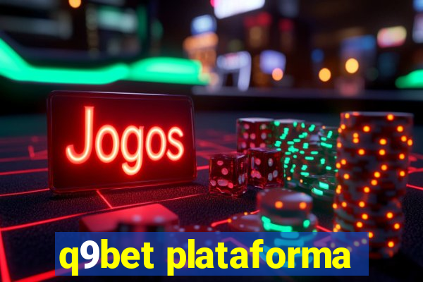 q9bet plataforma