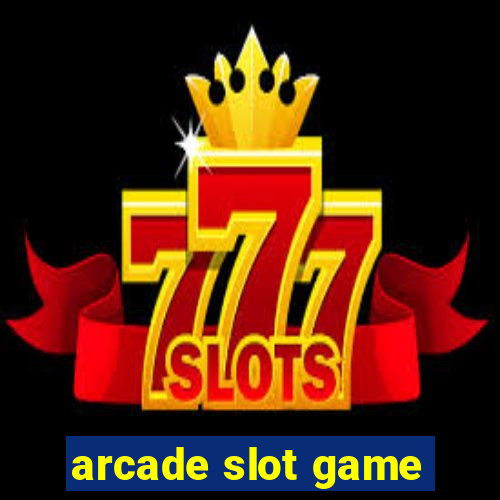 arcade slot game