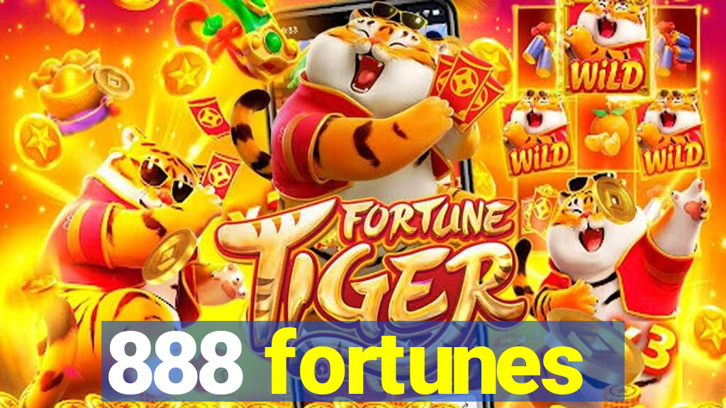 888 fortunes