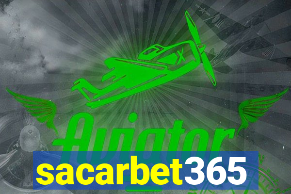 sacarbet365