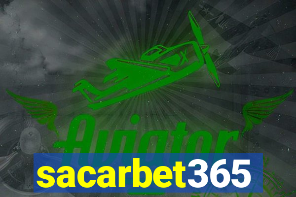 sacarbet365