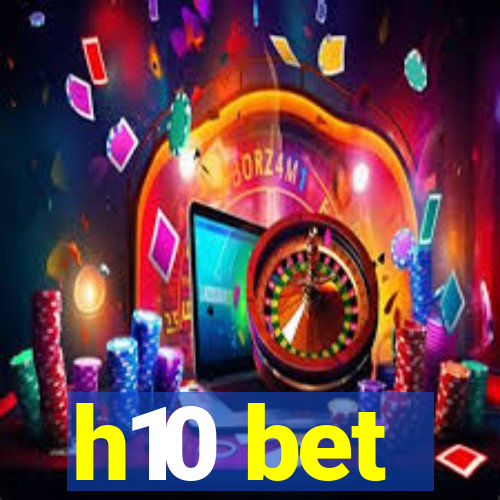 h10 bet