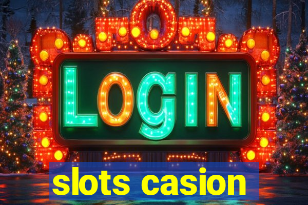 slots casion