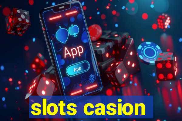 slots casion