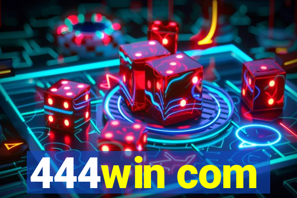 444win com