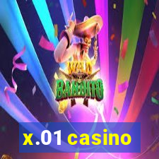 x.01 casino