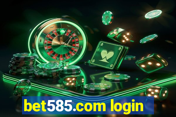 bet585.com login