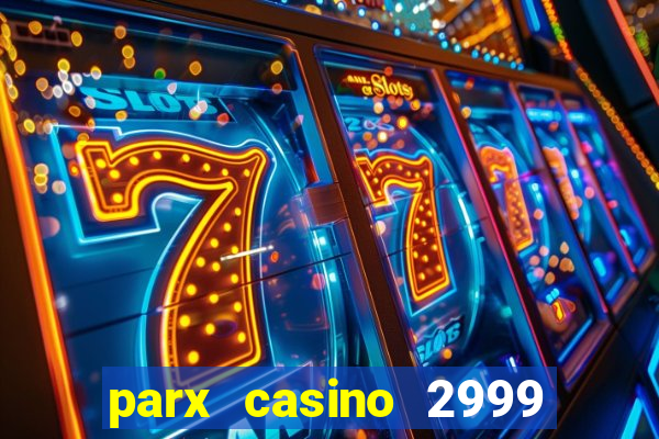 parx casino 2999 street rd bensalem pa 19020