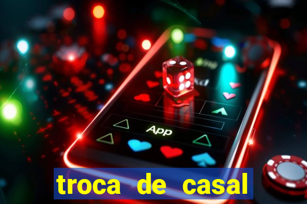 troca de casal porto alegre