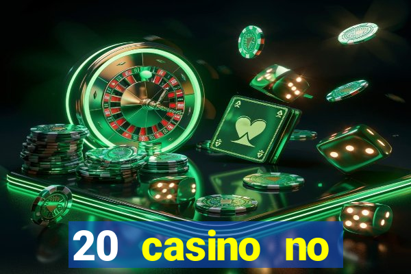 20 casino no deposit bonus