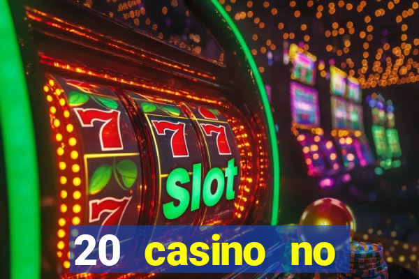 20 casino no deposit bonus