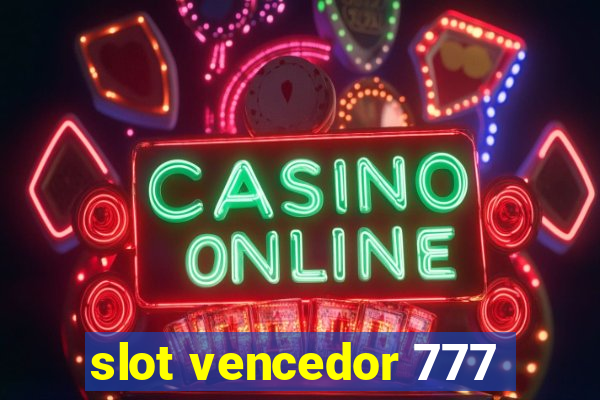 slot vencedor 777