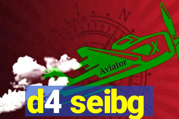 d4 seibg