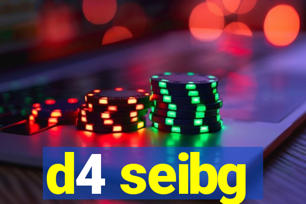 d4 seibg