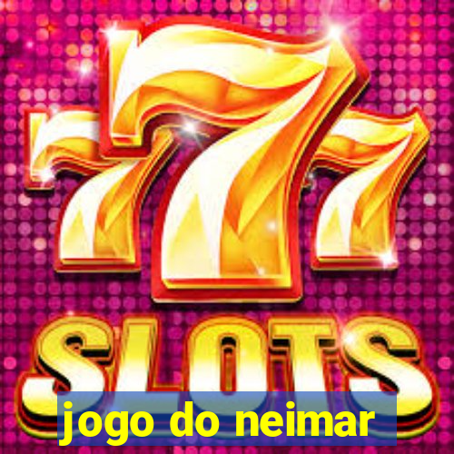 jogo do neimar