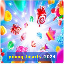 young hearts 2024 onde assistir