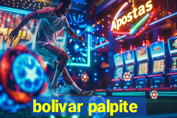 bolivar palpite