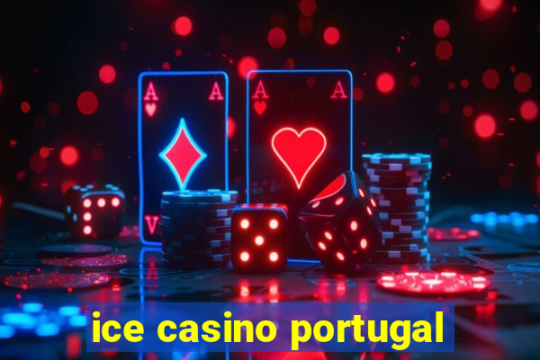 ice casino portugal