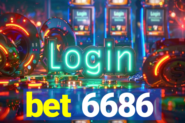 bet 6686