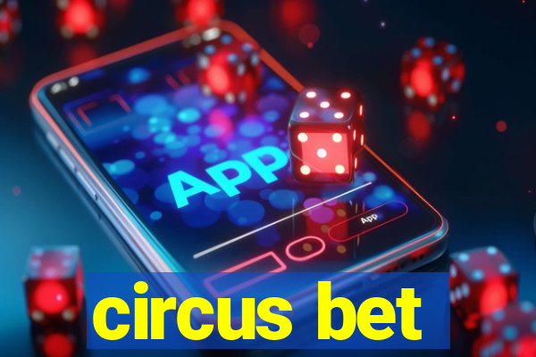 circus bet