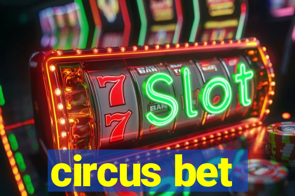 circus bet