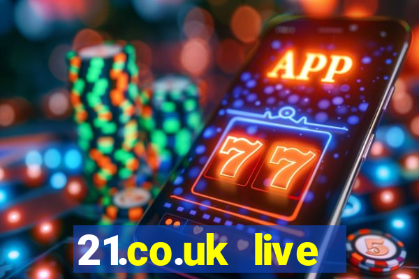 21.co.uk live casino bonus