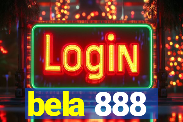 bela 888