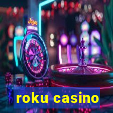 roku casino