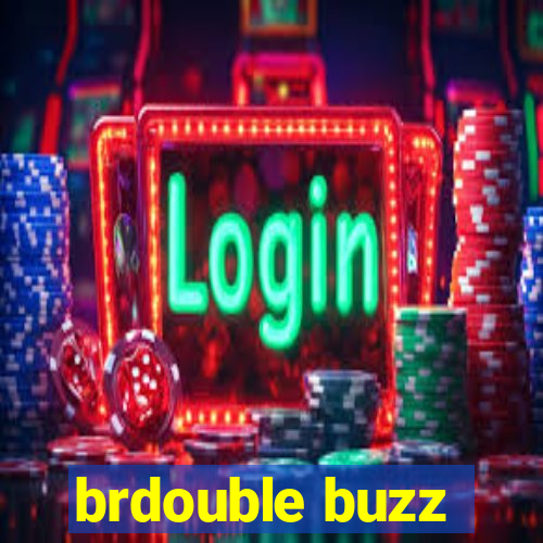 brdouble buzz