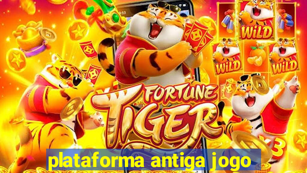 plataforma antiga jogo