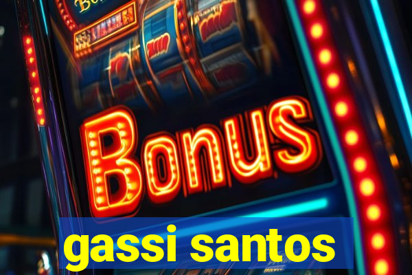 gassi santos