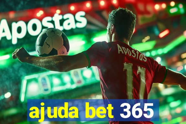 ajuda bet 365