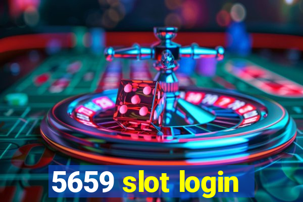 5659 slot login