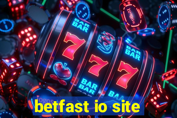 betfast io site