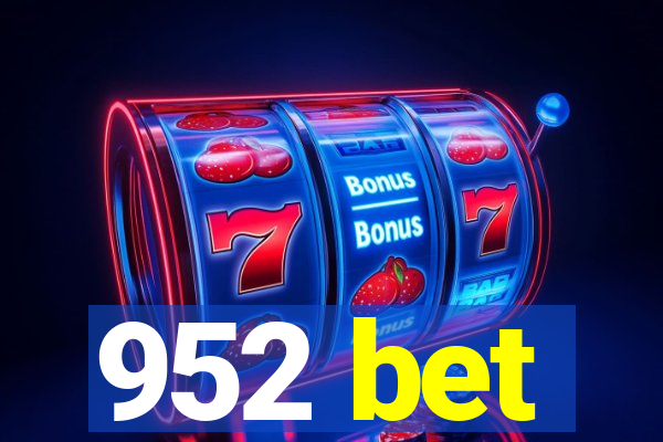 952 bet