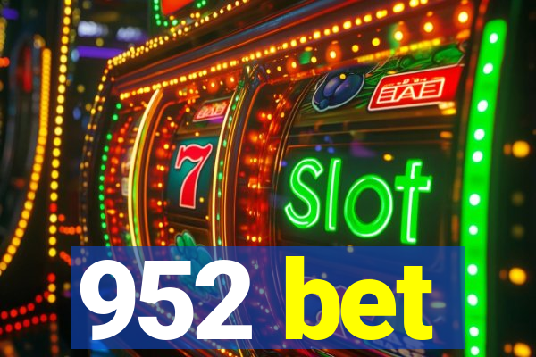 952 bet