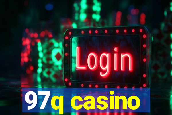 97q casino