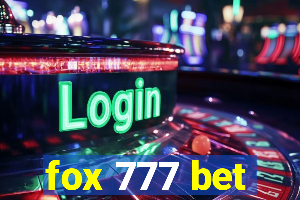 fox 777 bet